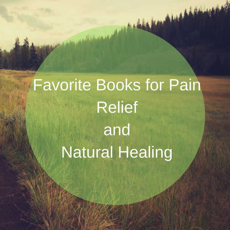 Pain Free, Return to Ease and Letting Go. My Favorite Pain Relief Books