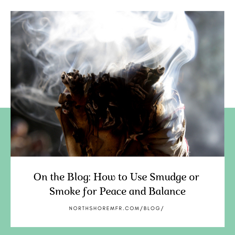 How to Use Smudge or Smoke for Peace and Balance